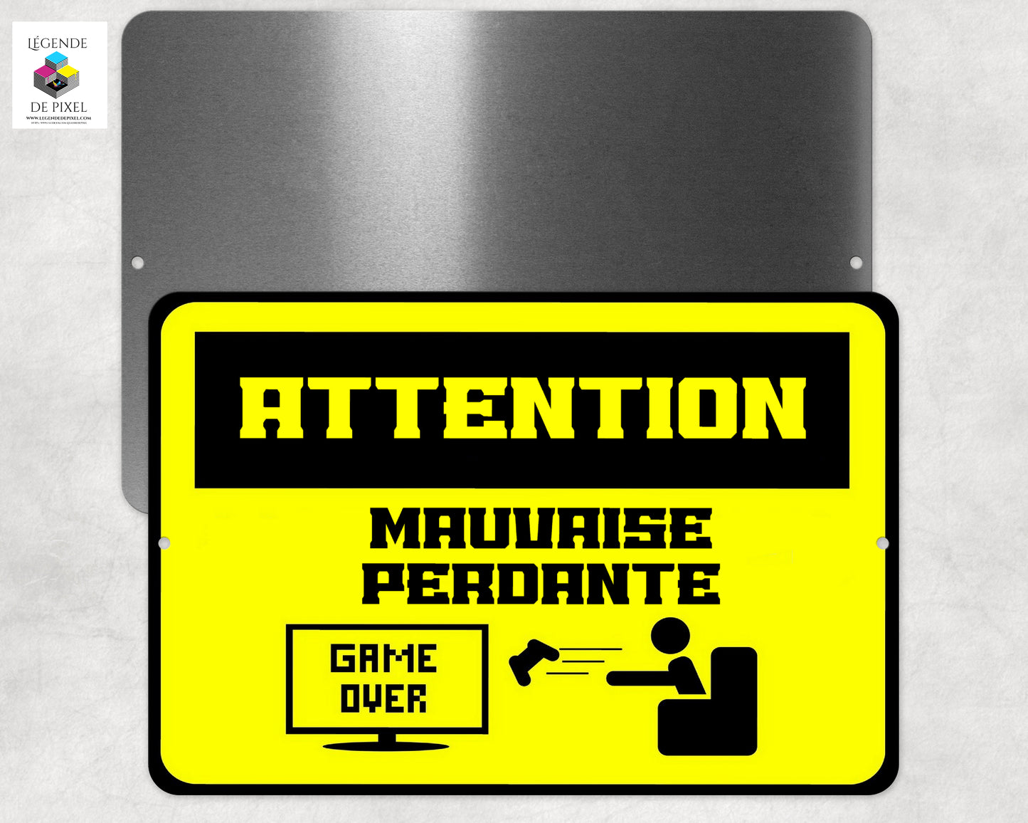 Affiche en métal ATTENTION MAUVAISE PERDANTE (Design Horizontal)