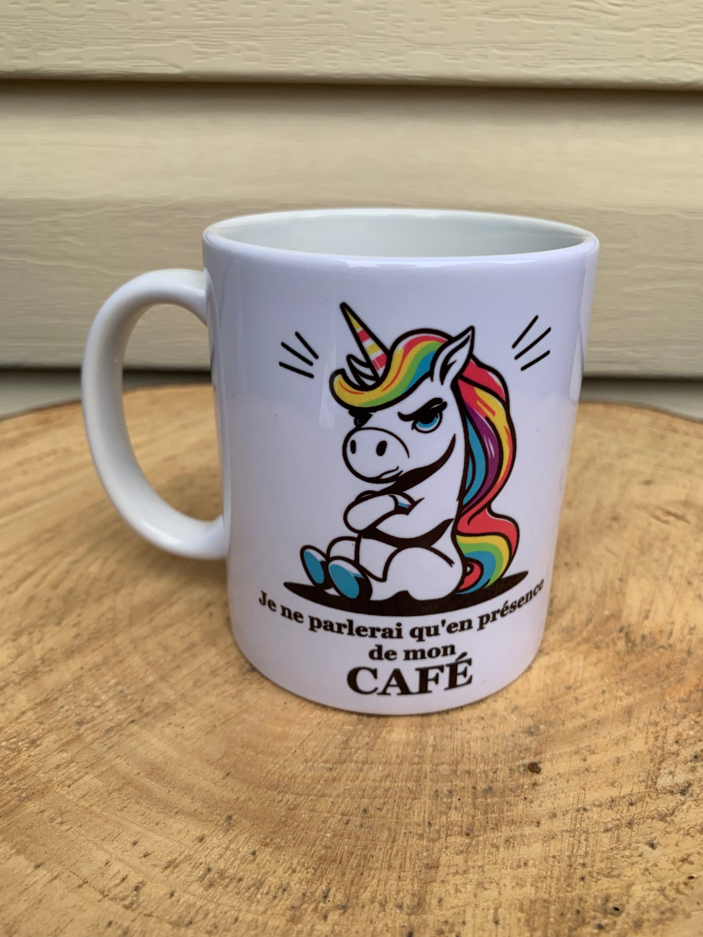 Tasse Je ne parlerai qu’en présence de mon CAFÉ 🦄 ☕️