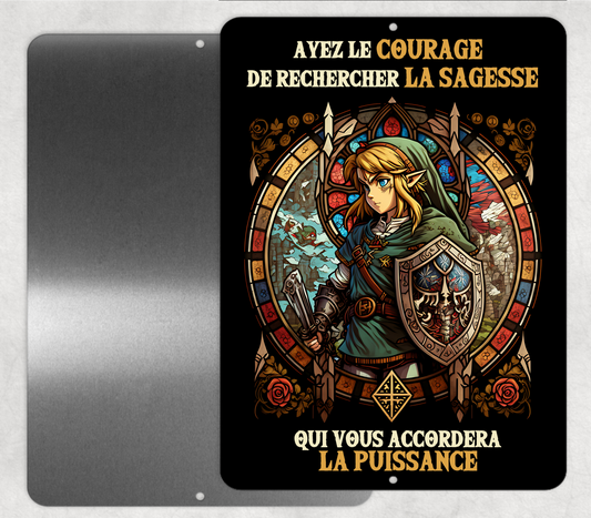 Affiche en métal "Ayez le COURAGE de rechercher la SAGESSE qui vous accordera LA PUISSANCE"